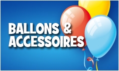 Ballons et accessoires